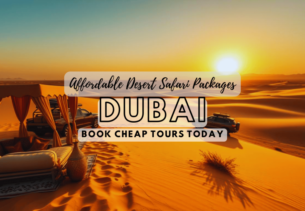 Affordable Desert Safari Packages in Dubai Book Cheap Tours Today - tripscapetourism.com