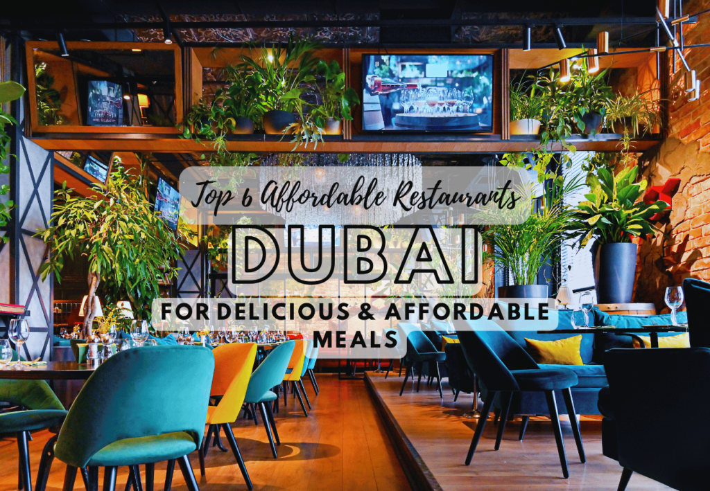 Top 6 Affordable Restaurants in Dubai for Delicious Food - tripscapetourism.com