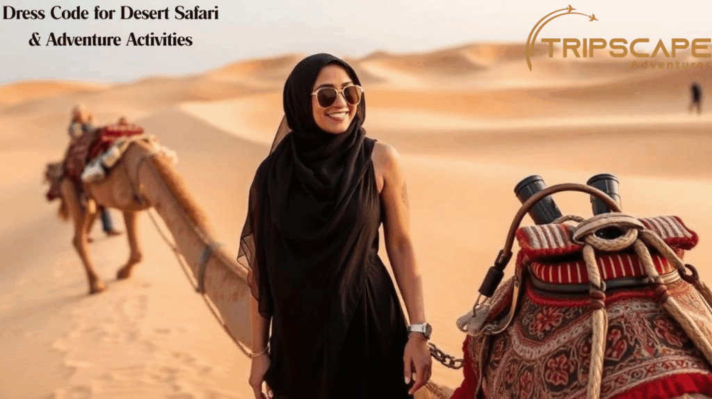 Dress Code for Desert Safari & Adventure Activities