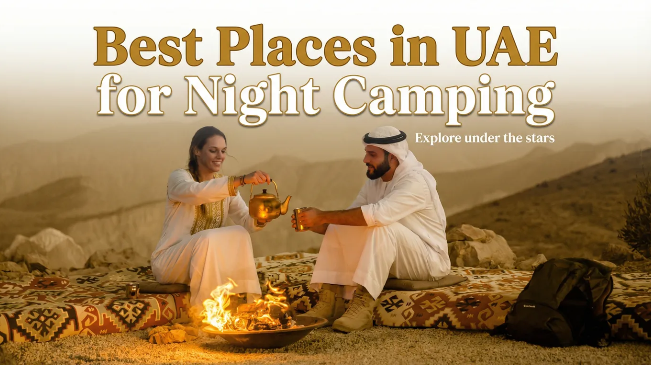 Best Places in UAE for Night Camping